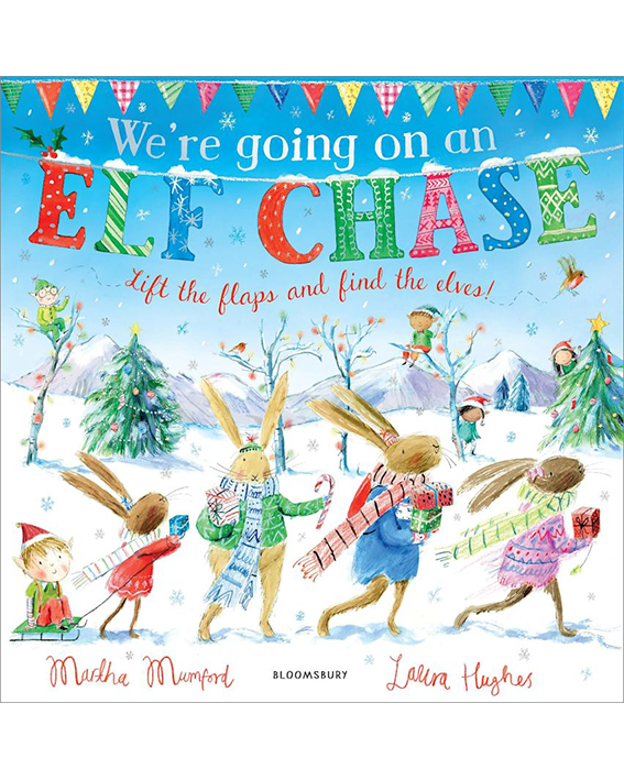 WE'RE GOING ON AN ELF CHASE (LIFT-THE-FLAP)