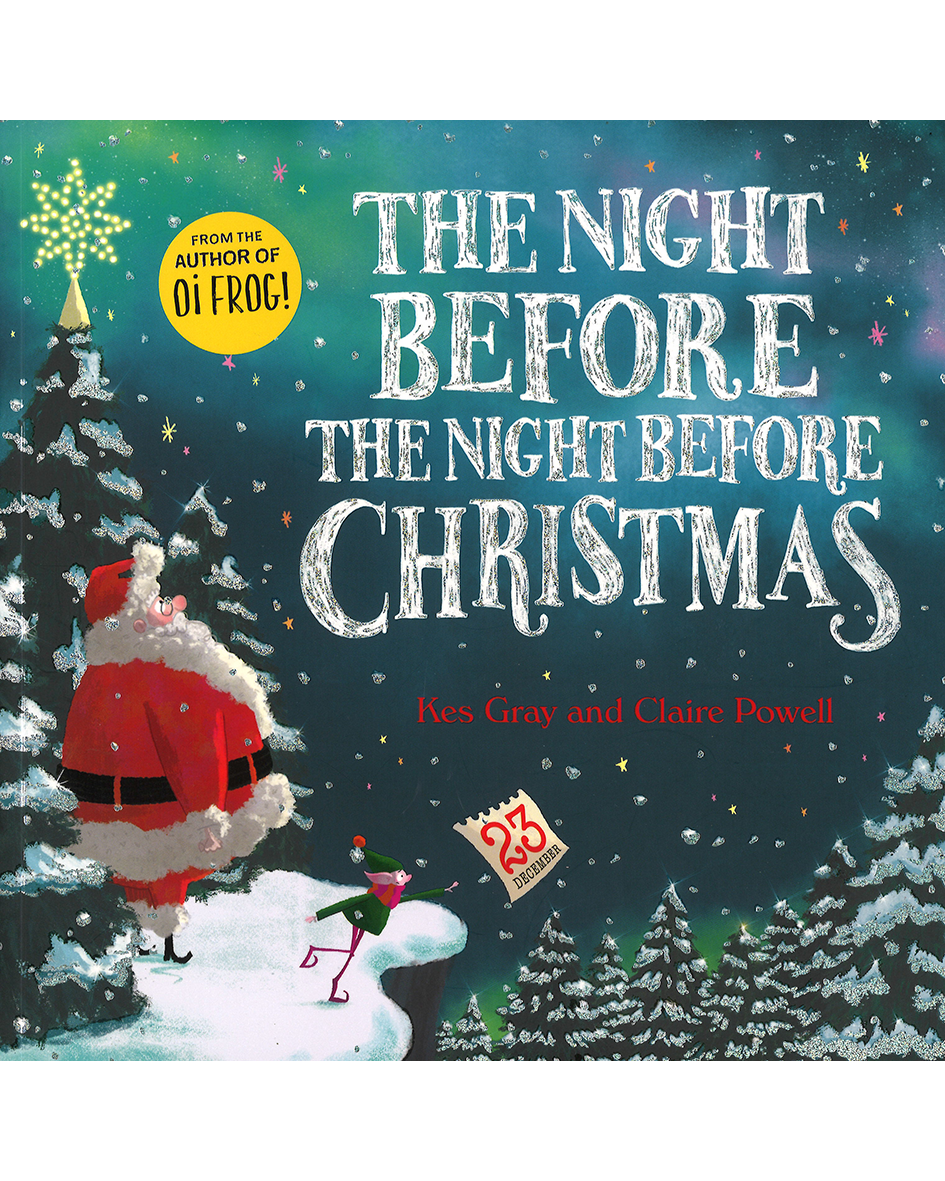 NIGHT BEFORE THE NIGHT BEFORE CHRISTMAS