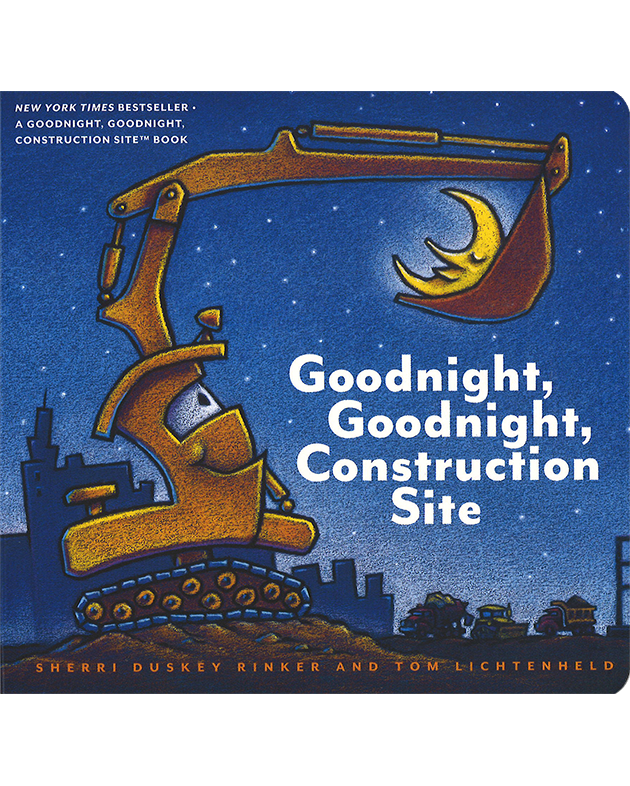 GOODNIGHT, GOODNIGHT, CONSTRUCTION SIT