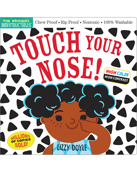 INDESTRUCTIBLES: TOUCH YOUR NOSE!