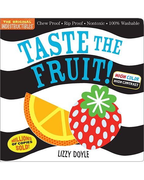 INDESTRUCTIBLES: TASTE THE FRUIT!