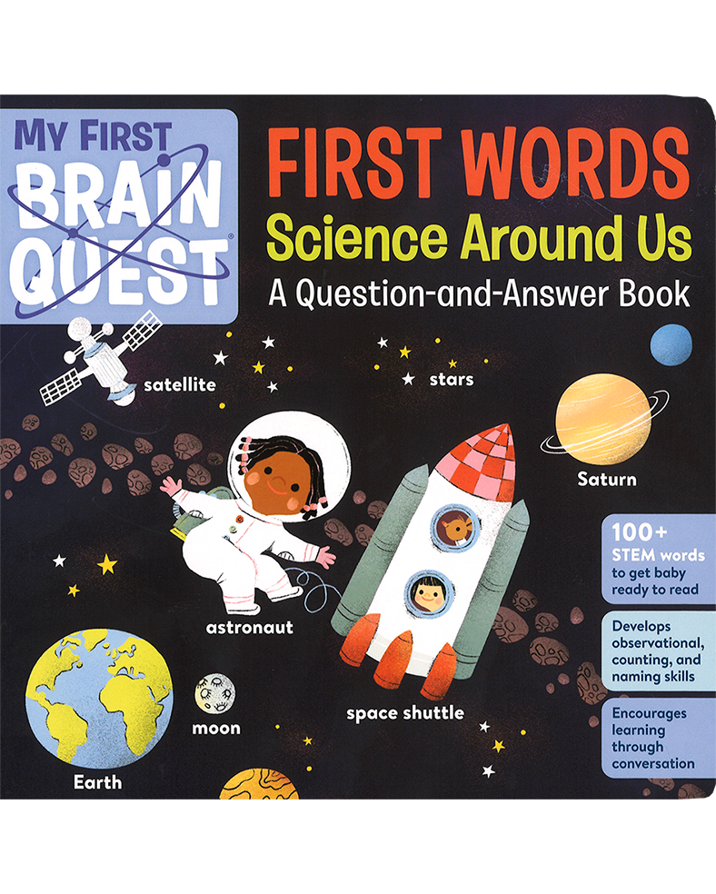 MY FIRST BRAIN QUEST FIRST WORDS: SCIENCE AROUND US