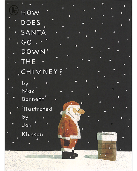 HOW DOES SANTA GO DOWN THE CHIMNEY?(PB)