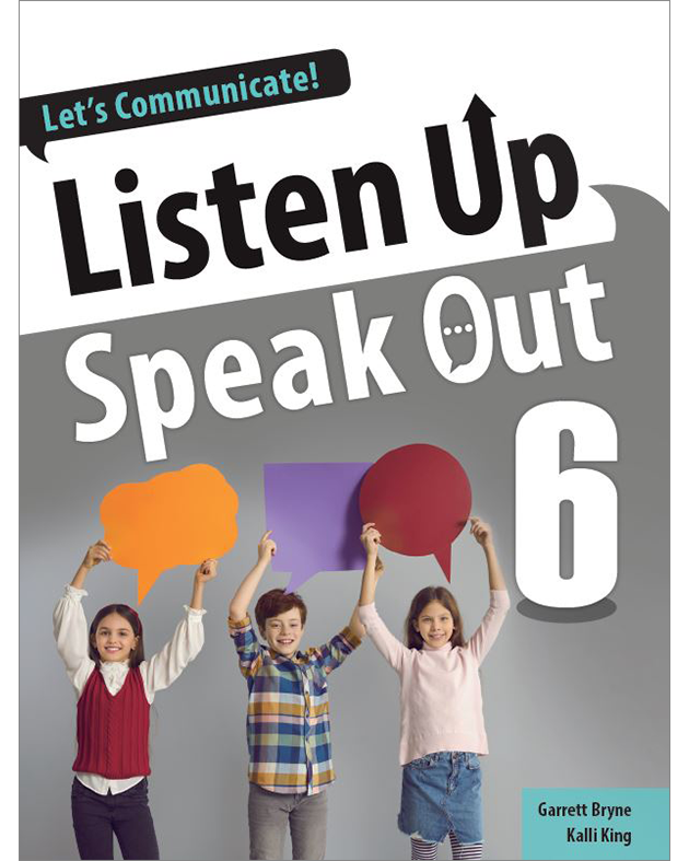 LISTEN UP, SPEAK OUT 6