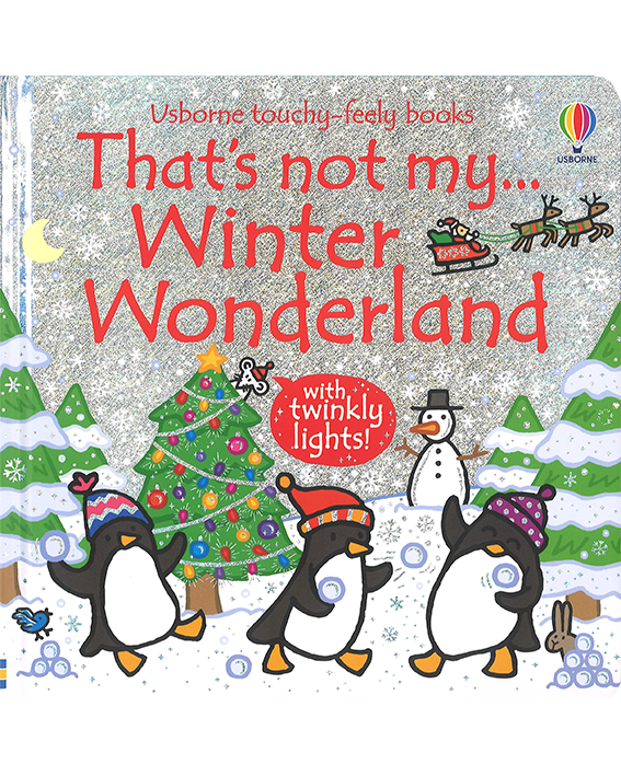 THAT'S NOT MY WINTER WONDERLAND