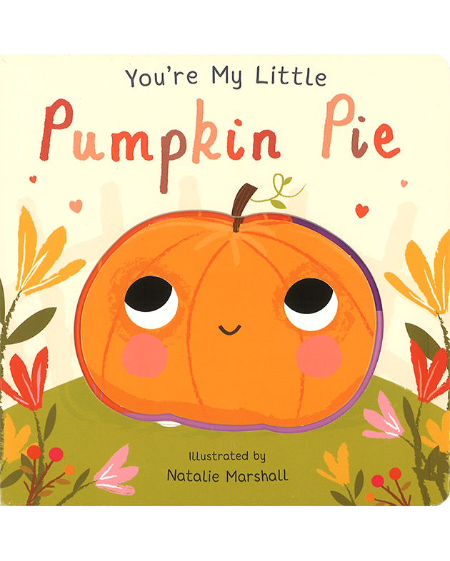YOU'RE MY LITTLE PUMPKIN PIE(BOARD)