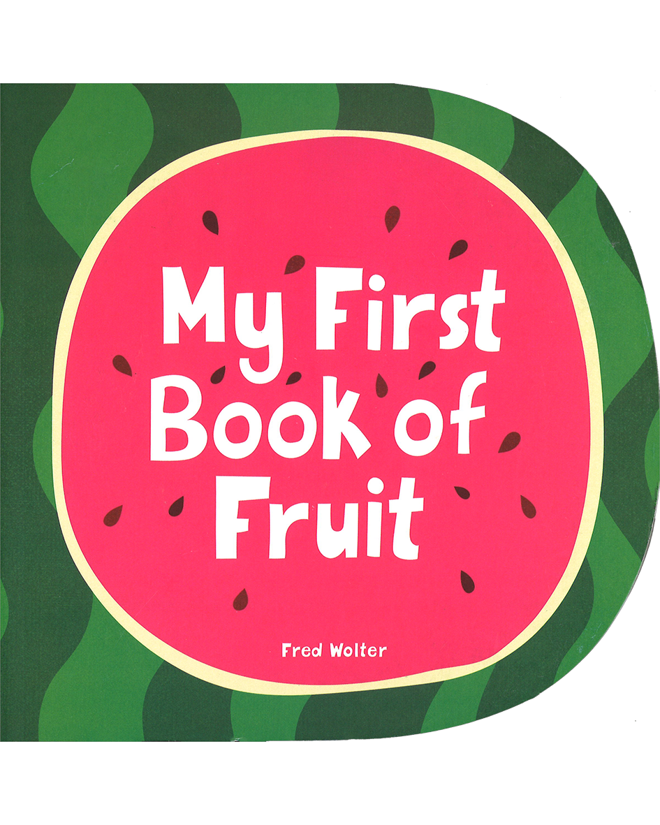 MY FIRST BOOK OF FRUIT(BOARD)