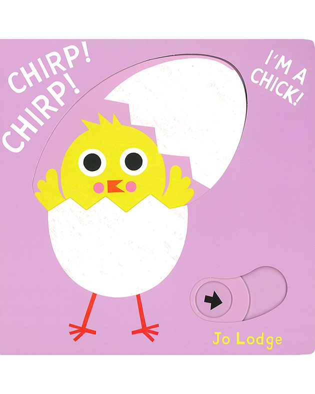 CHIRP! CHIRP! I'M A CHICK!(BOARD)