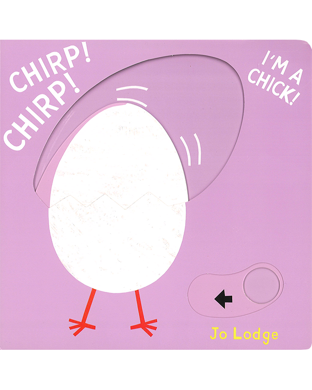 CHIRP! CHIRP! I'M A CHICK!(BOARD)