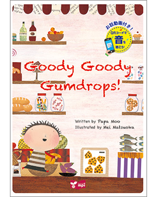 Goody Goody Gumdrops!