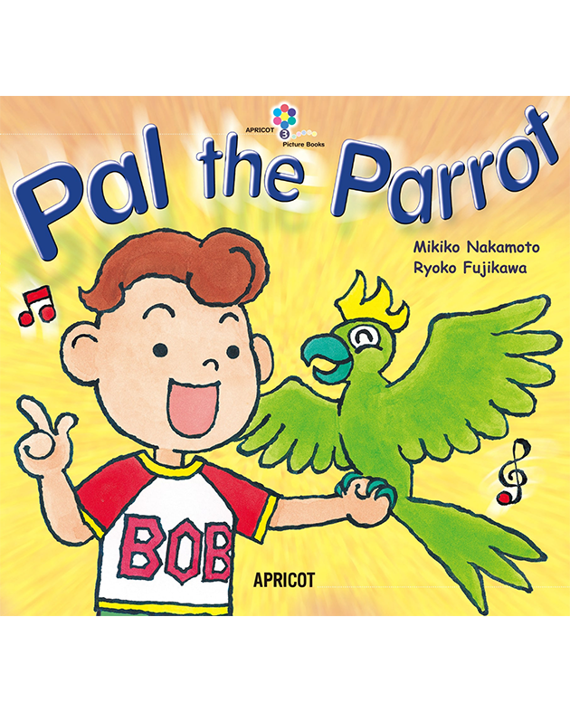 君殉寛剤肝歇悵殉:3 PAL THE PARROT (BK&CD