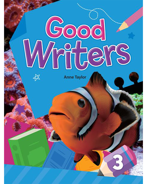 GOOD WRITERS 3: Student Book