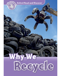 WHY WE RECYCLE (ORD 4)