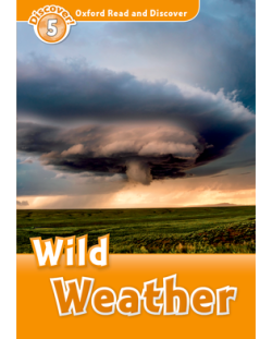 WILD WEATHER (ORD 5)