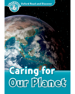 CARING FOR OUR PLANET (ORD 6)