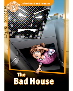 BAD HOUSE (ORI 5)