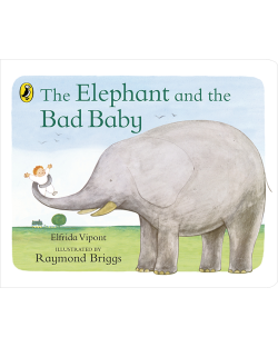 ELEPHANT AND THE BAD BABY(BOARD)