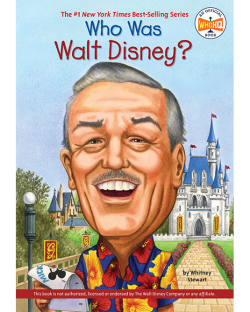 WHO WAS WALT DISNEY?