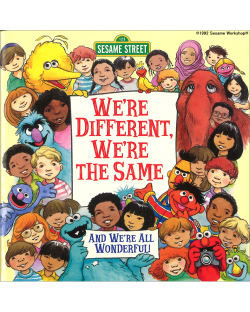 WE'RE DIFFERENT, WE'RE SAME(SESAME)(PB)