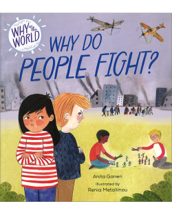 WHY IN THE WORLD: WHY DO PEOPLE FIGHT?(P