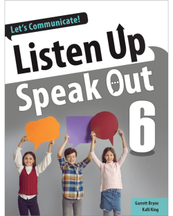LISTEN UP, SPEAK OUT 6