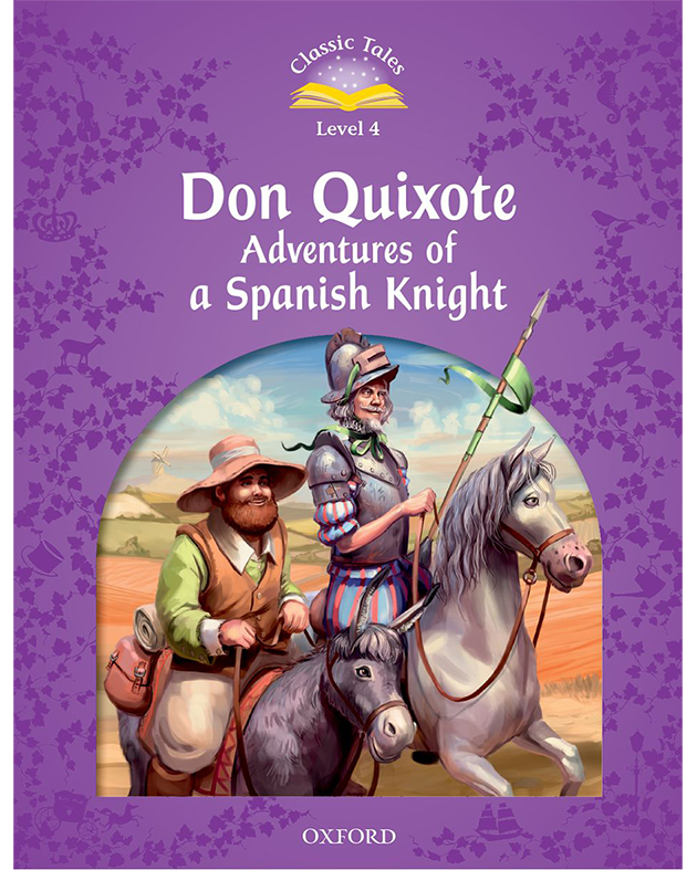 DON QUIXOTE: ADVENTURES OF A SPANISH KNIGHT(2/E) (CT 4)
