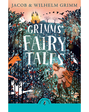 GRIMMS' FAIRY TALES (Puffin Classics 2024)