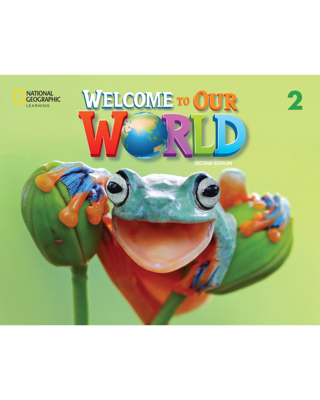 語学+参考書 WELCOME TO OUR WORLD STUDENT BOOK 1 WELCOME TO OUR WORLD (2E) 1: Student book