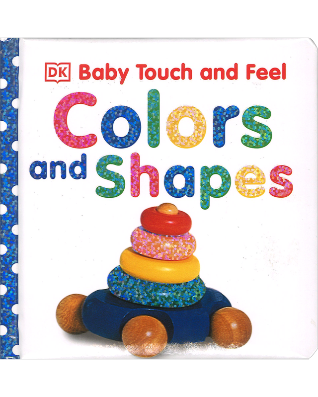 SS514] BABY TOUCH AND FEEL: COLOURS & SHAPES (ボードブック)