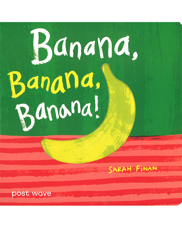 BANANA, BANANA, BANANA! (ボードブック)