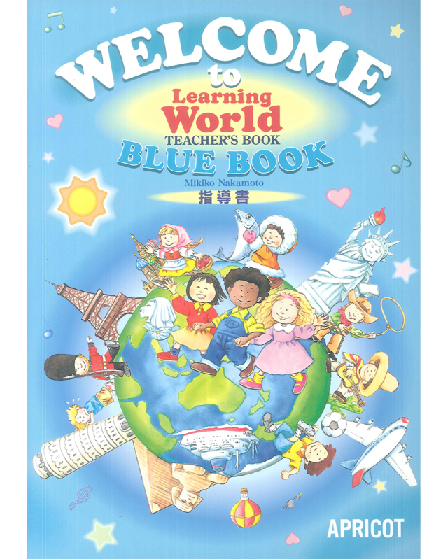 WELCOME TO LEARNING WORLD BLUE: Teacher's Manual w/CD (N/E)