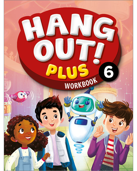 HANG OUT! PLUS 6: Workbook w/ Audio QR Code