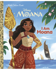 I AM MOANA (Little Golden Book)