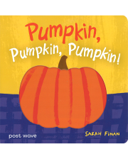 PUMPKIN, PUMPKIN, PUMPKIN!