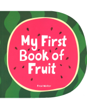 MY FIRST BOOK OF FRUIT(BOARD)