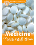 MEDICINE THEN AND NOW (ORD 5)