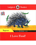 LBR B: ERIC CARLE: I LOVE FOOD!