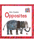 ERIC CARLE'S OPPOSITES