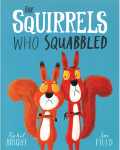 SQUIRRELS WHO SQUABBLED (PB)