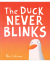 DUCK NEVER BLINKS(PB)