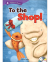 TPR 4: TO THE SHOP! W/ AUDIO CD