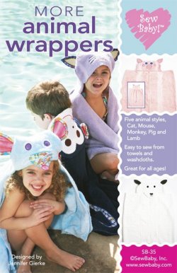 【日本語訳付】Sew Baby! 輸入型紙 More Animal Wrappers/アニマルラッパー2