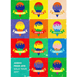 JUNHO（From 2PM）「Solo Tour 2017 ""2017 S/S""」（初回生産限定盤）【2DVD+ライブフォトブックレット】