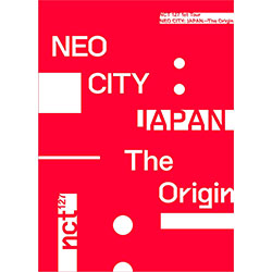 NCT 127「1st Tour 'NEO CITY : JAPAN - The Origin'」（初回生産限定盤）