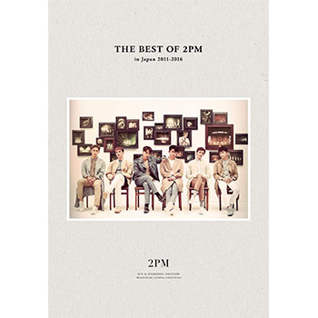 2PM「THE BEST OF 2PM in Japan 2011-2016」（初回生産限定盤）【2CD+DVD】