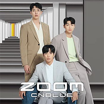 CNBLUE「ZOOM」（初回限定盤A）【CD＋DVD】