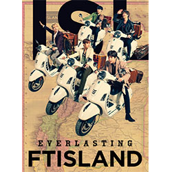 FTISLAND「EVERLASTING」（初回限定盤A）【CD+DVD】