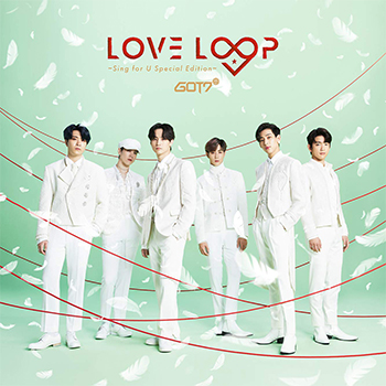 GOT7「LOVE LOOP ～Sing for U Special Edition～」（通常盤）【CD+ブックレット】