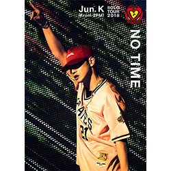 Jun. K (From 2PM)「Solo Tour 2018 ""NO TIME""」（通常盤）【DVD】