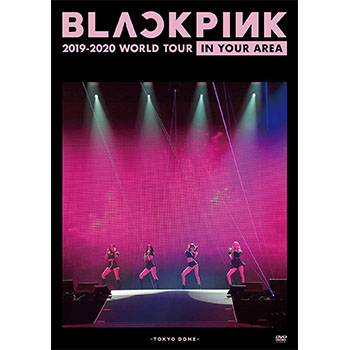 BLACKPINK「2019-2020 WORLD TOUR IN YOUR AREA -TOKYO DOME-」（通常盤）